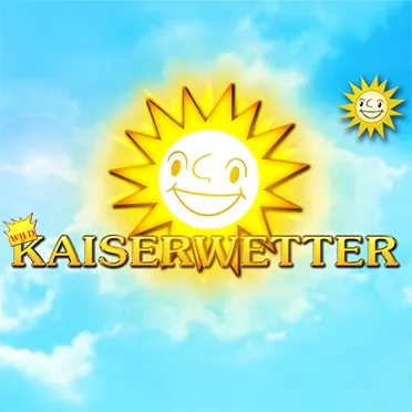 Kaiserwetter