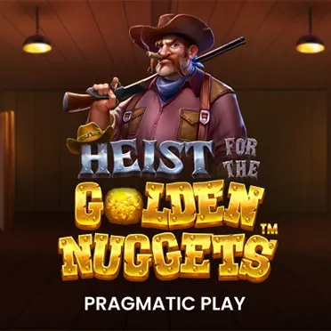 Heist for the Golden Nuggets