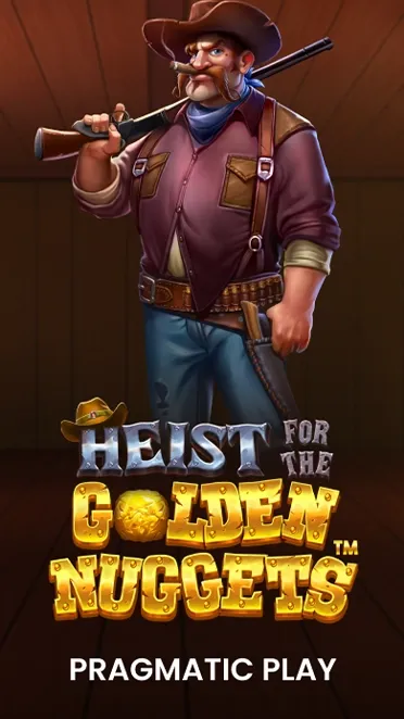 Heist for the Golden Nuggets