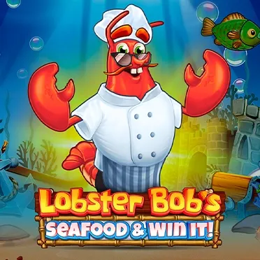 Lobster Bob’s Sea Food and Win It