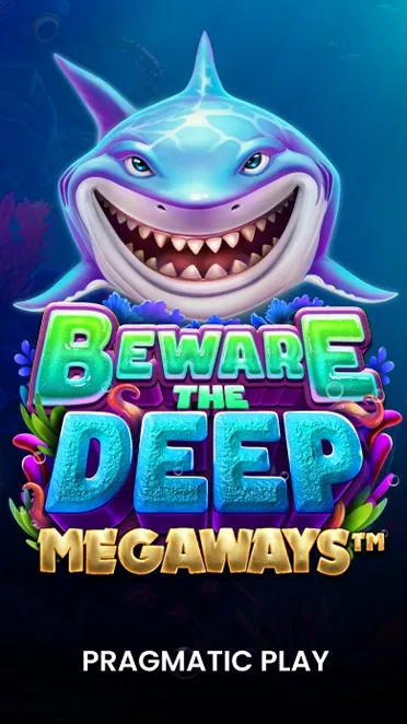 Beware the Deep Megaways